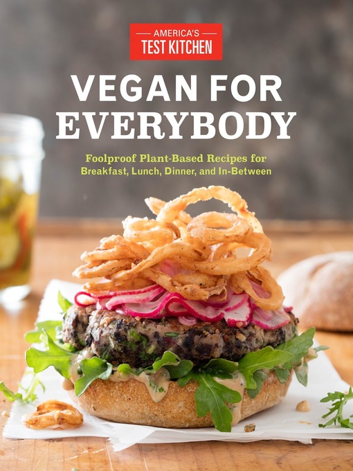 Title details for Vegan for Everybody by America's Test Kitchen - Available